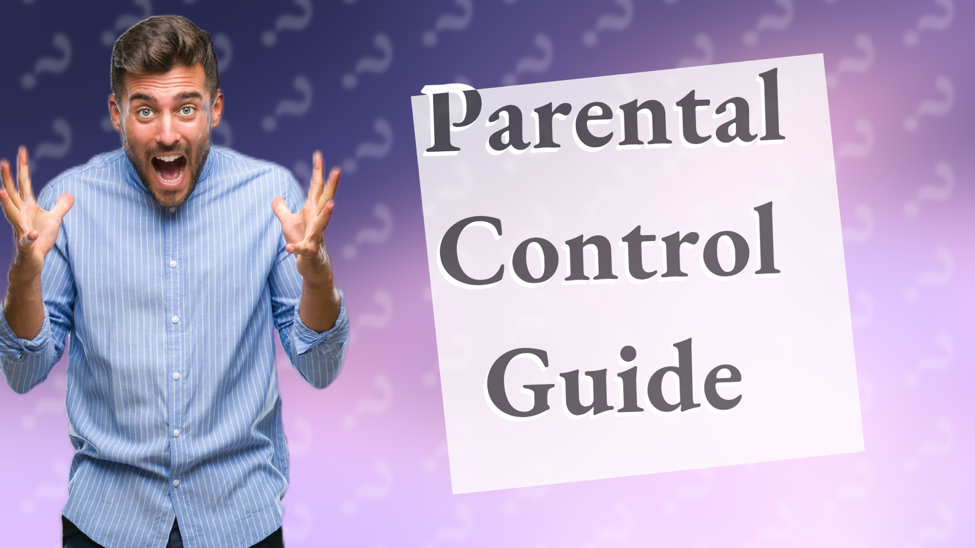 Parental Control Guide