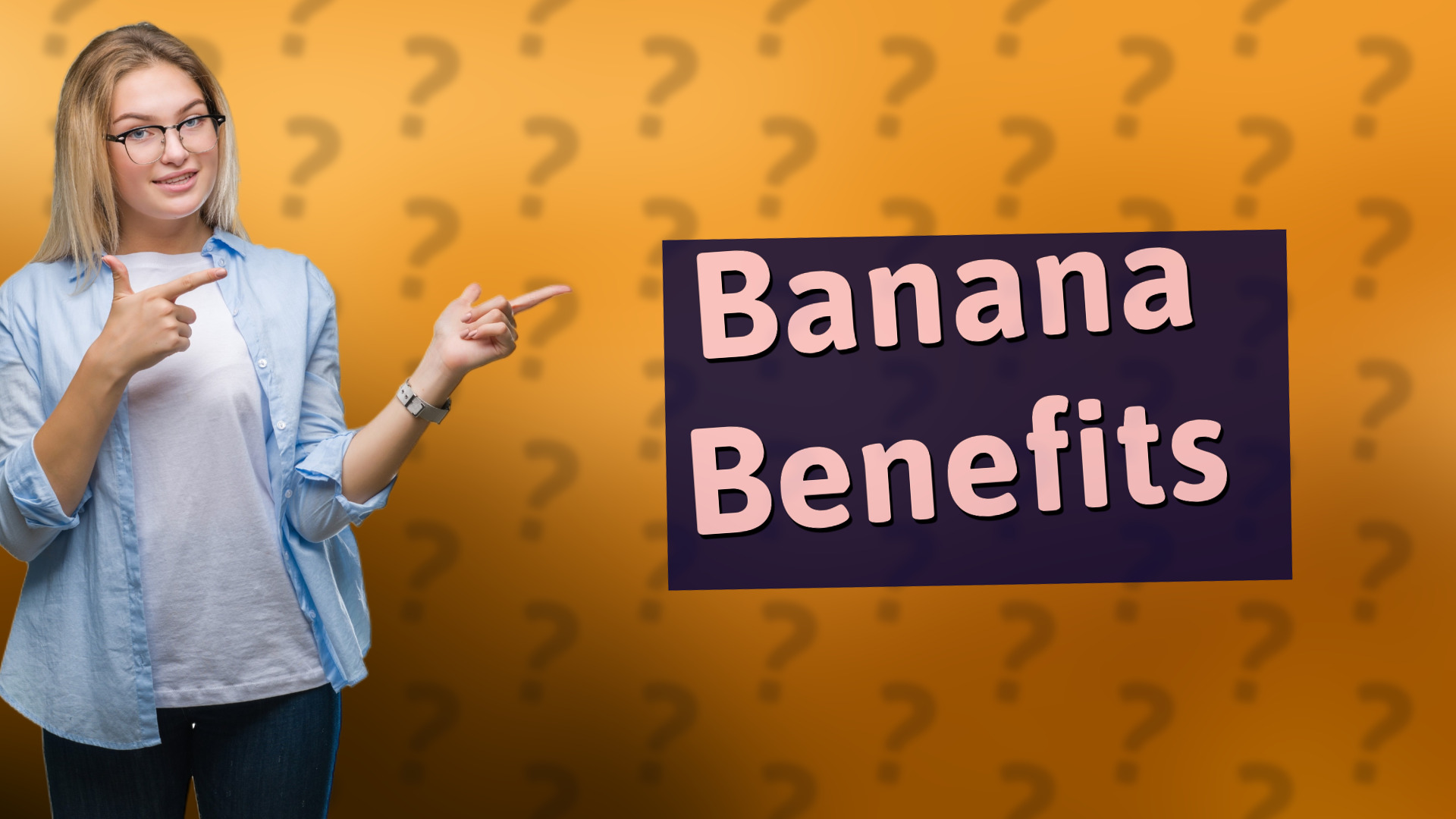Banana Benefits