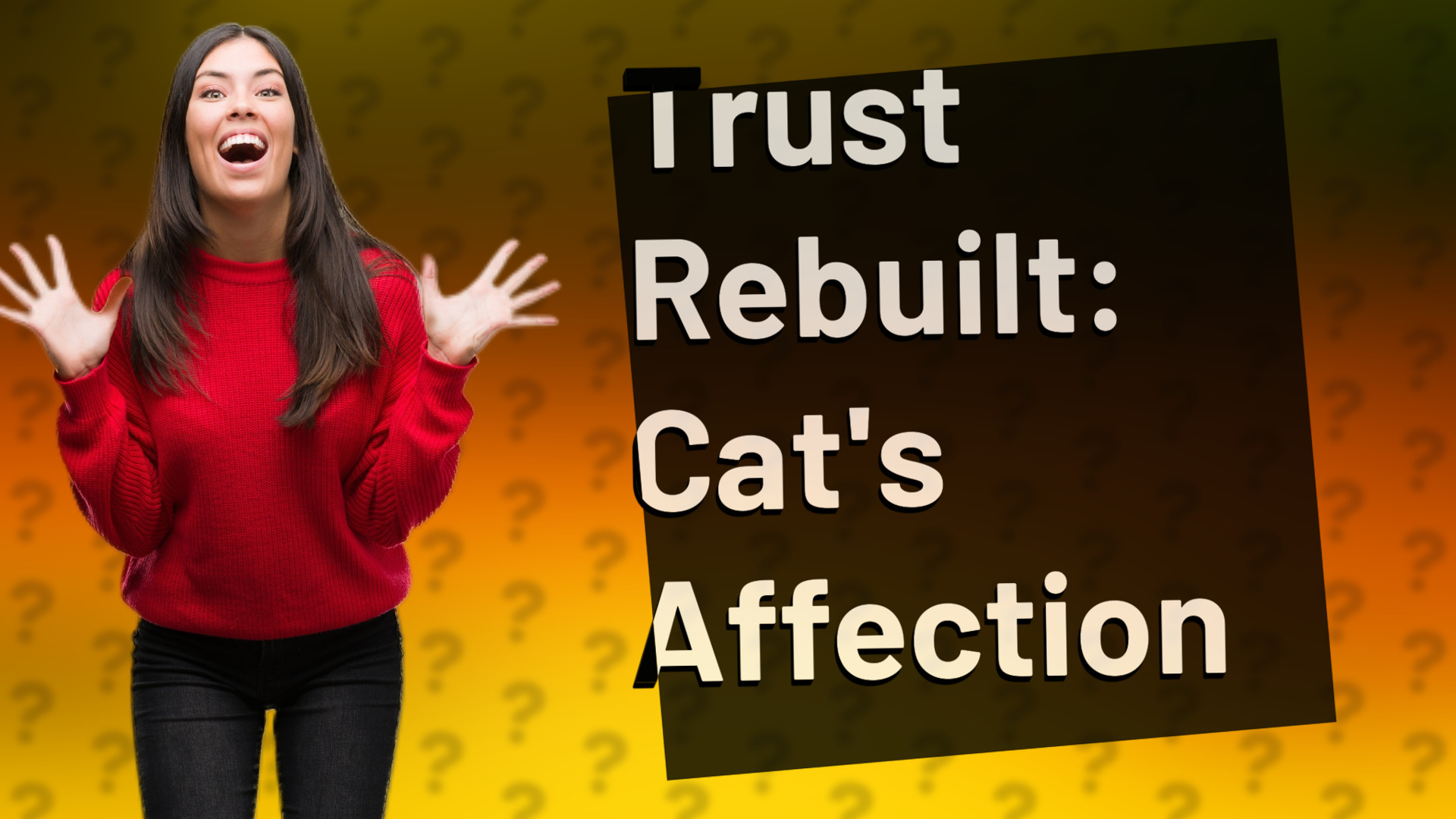 Trust Rebuilt: Cat's Affection