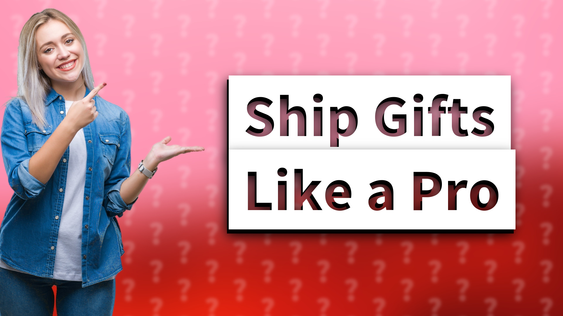 Ship Gifts Like a Pro