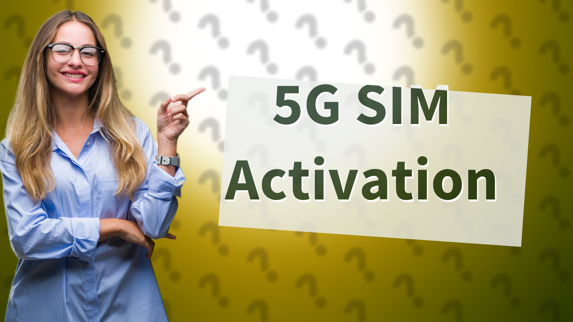 5G SIM Activation