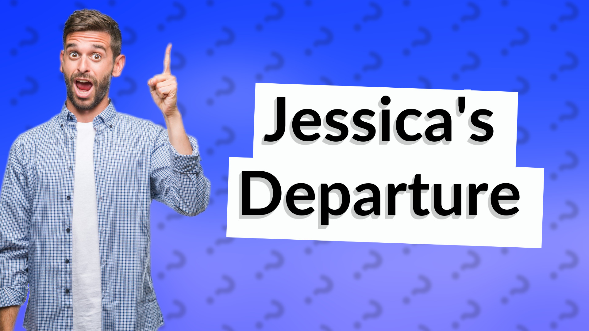 Jessica's Departure