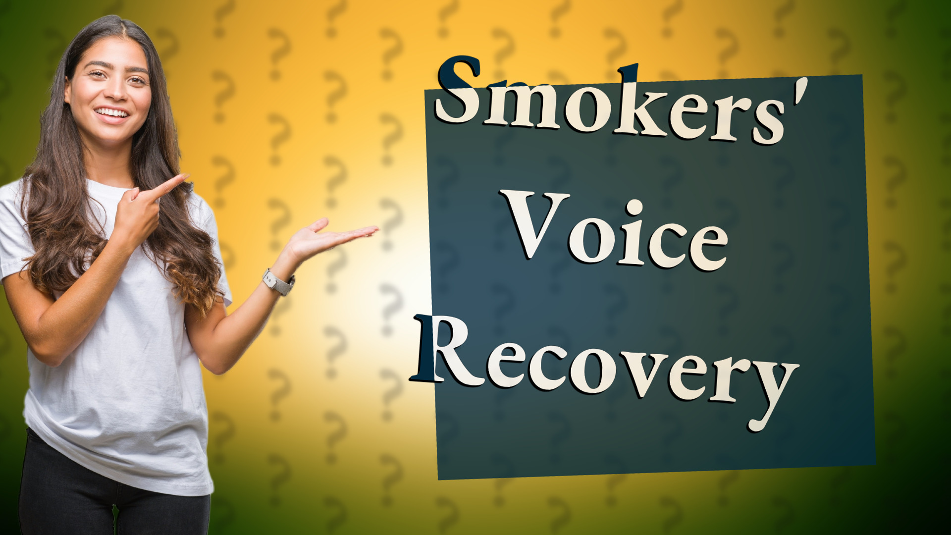 Smokers' Voice Recovery