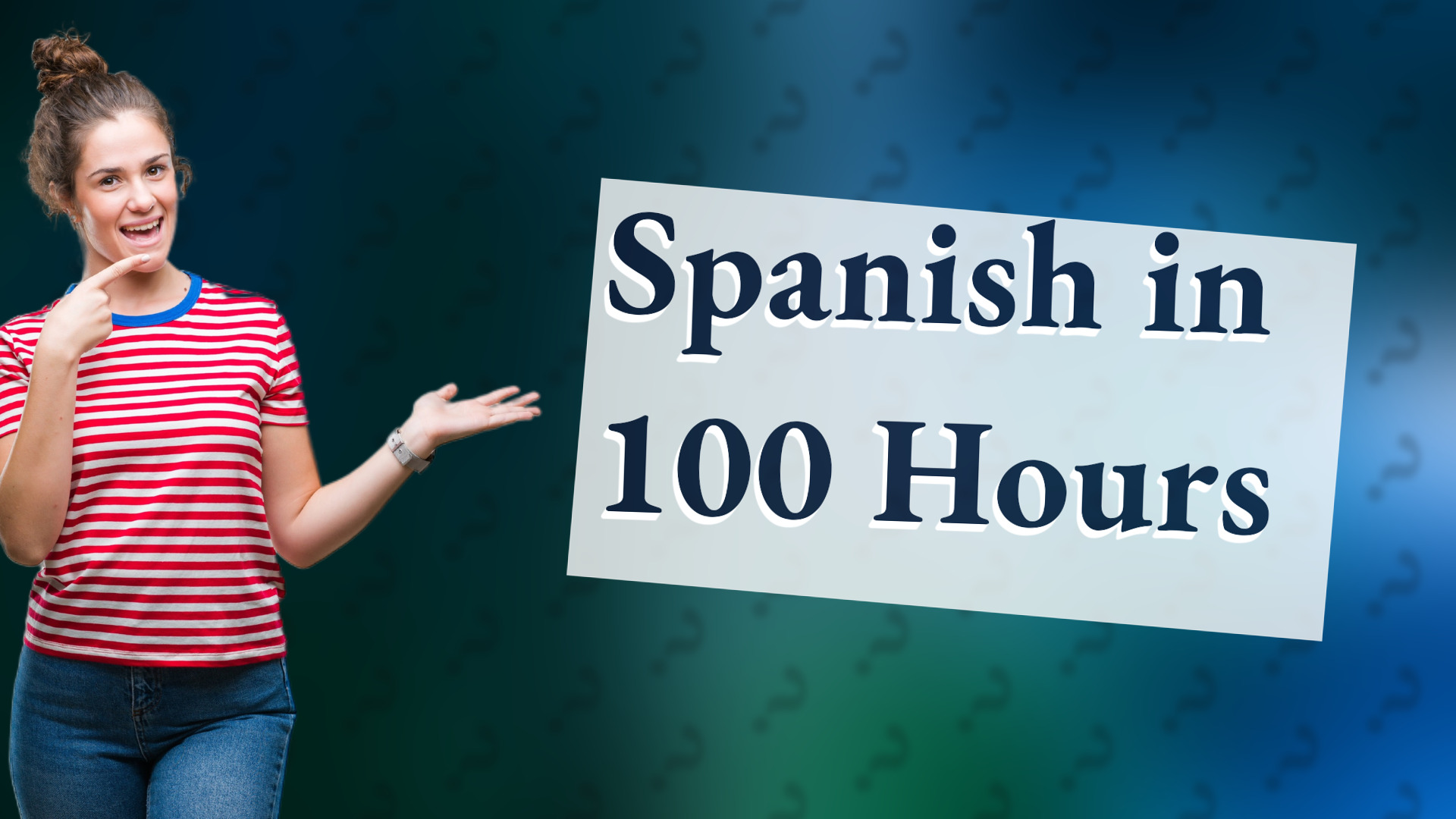 Spanish in 100 Hours