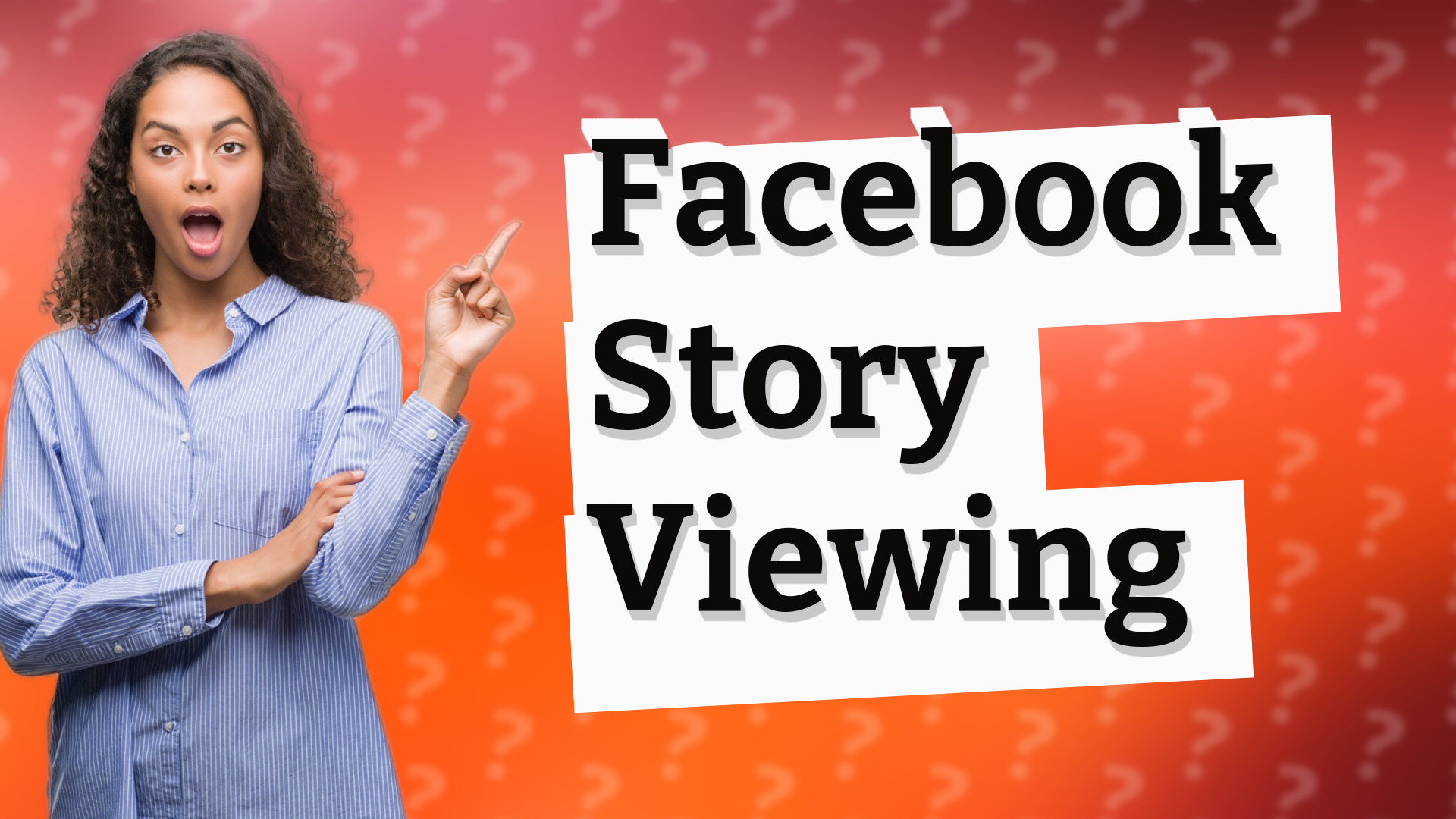 Facebook Story Viewing