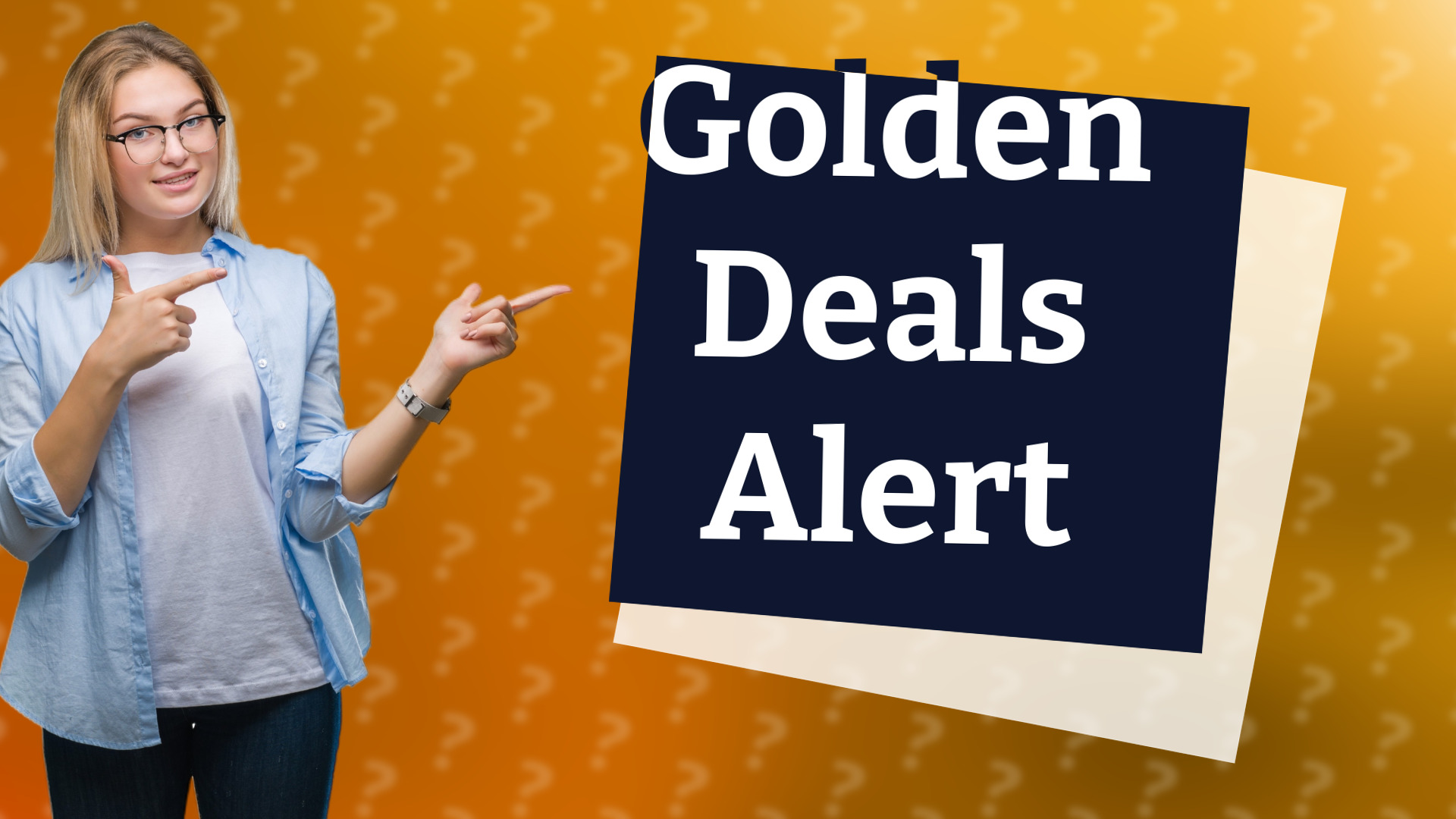 Golden Deals Alert