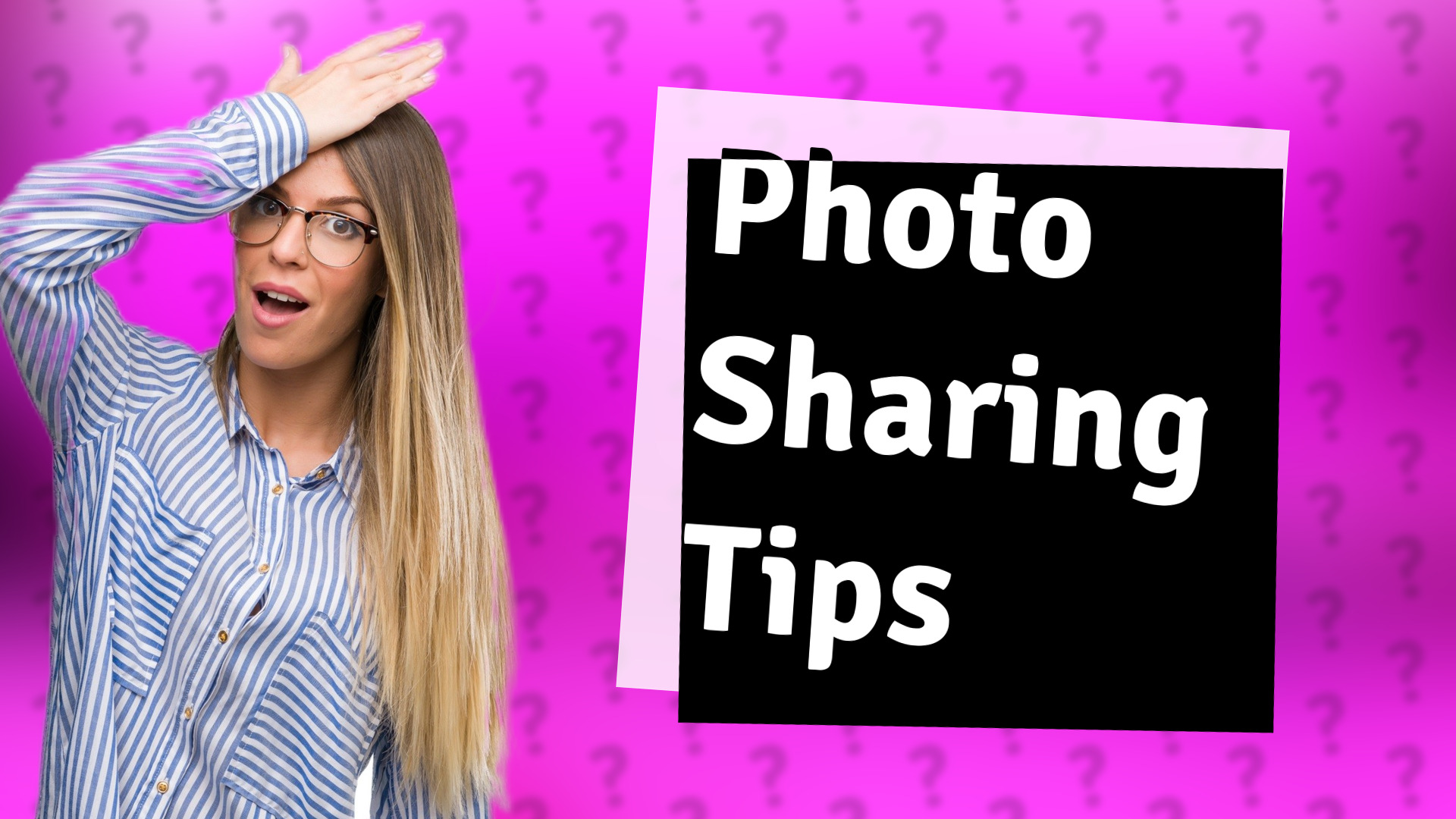 Photo Sharing Tips