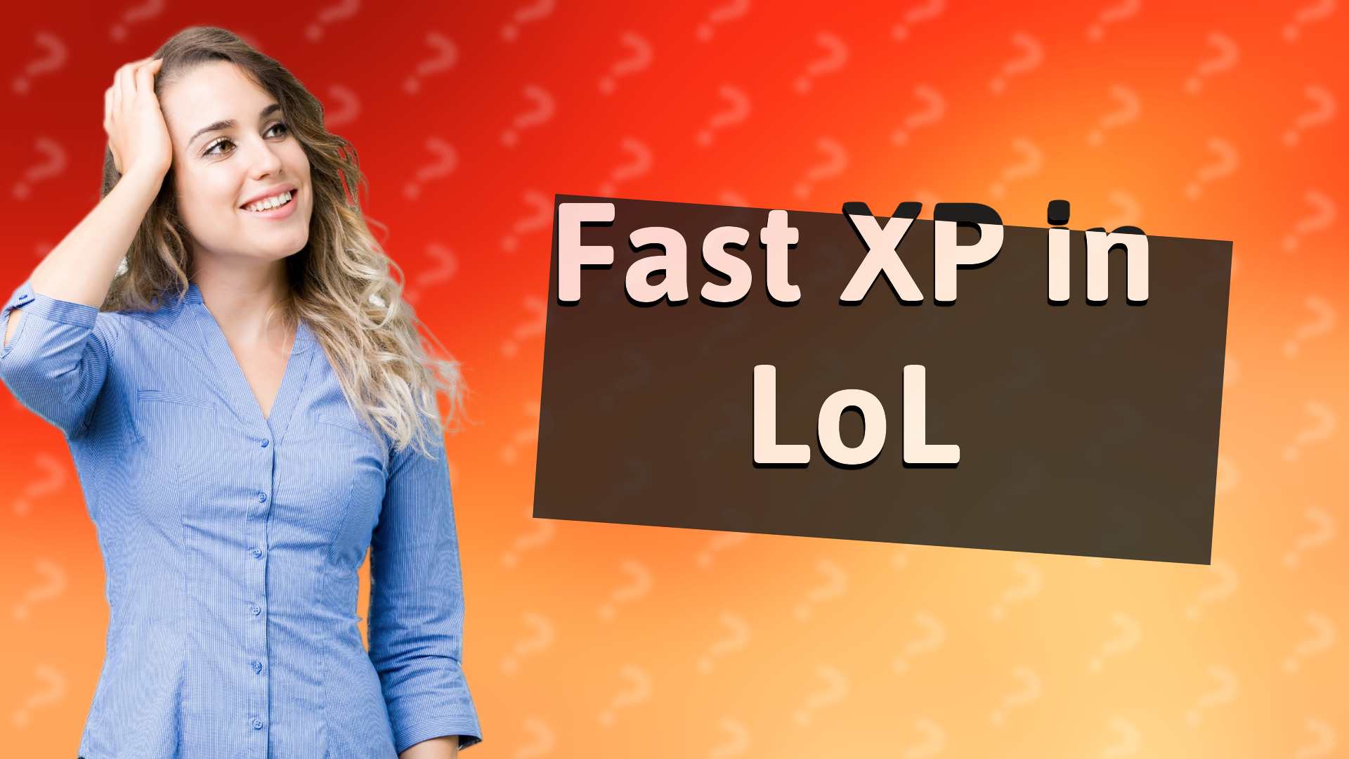 Fast XP in LoL