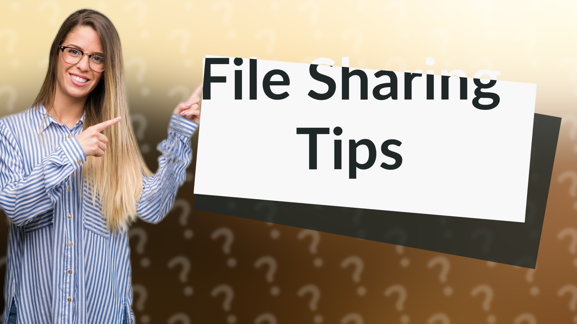File Sharing Tips