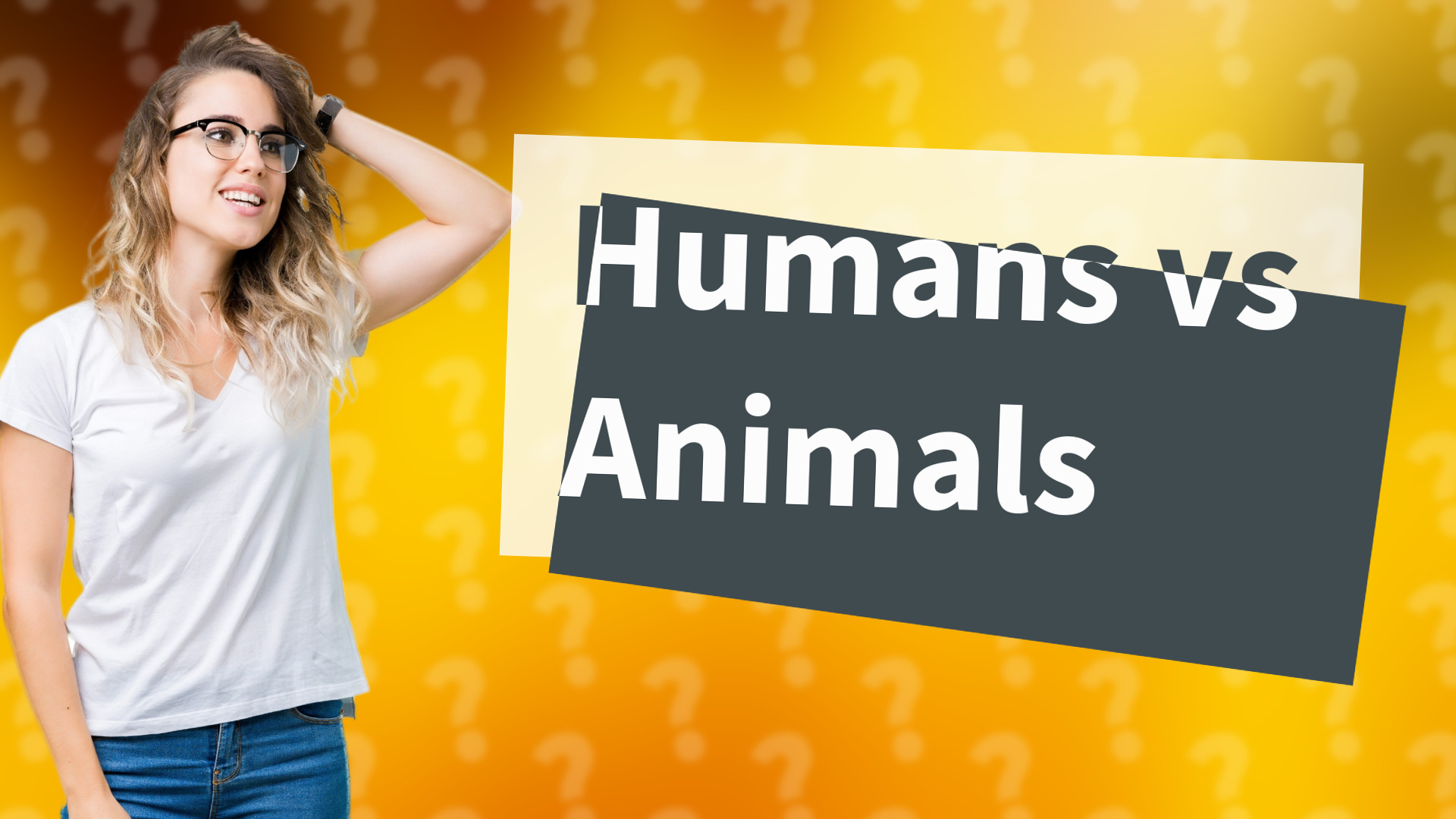 Humans vs Animals