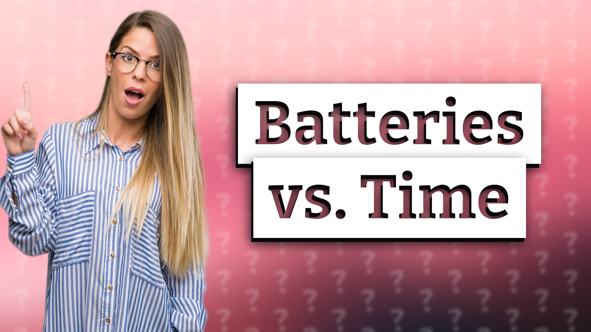 Batteries vs. Time