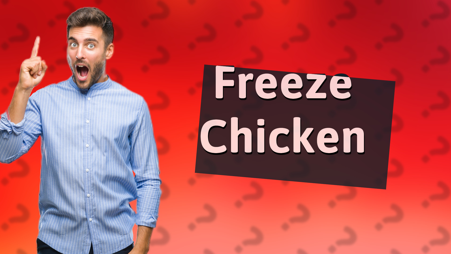 Freeze Chicken