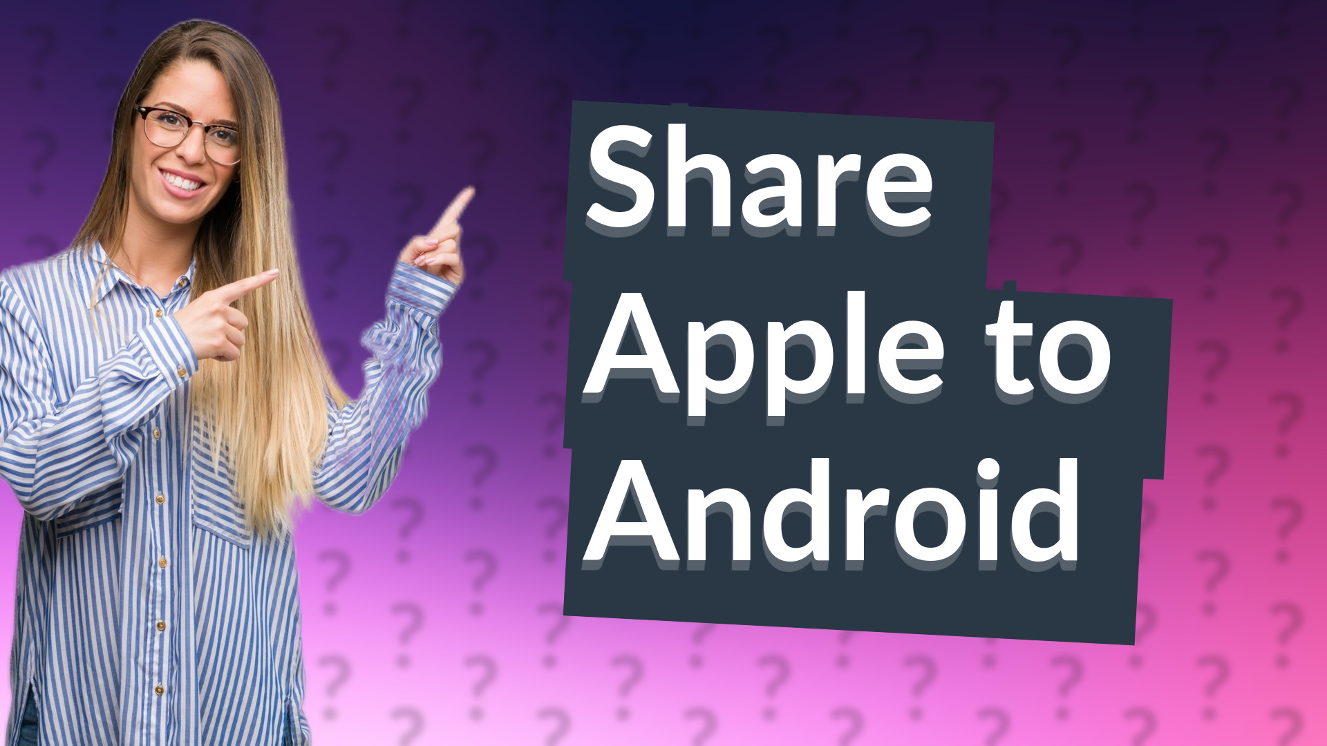 Share Apple to Android