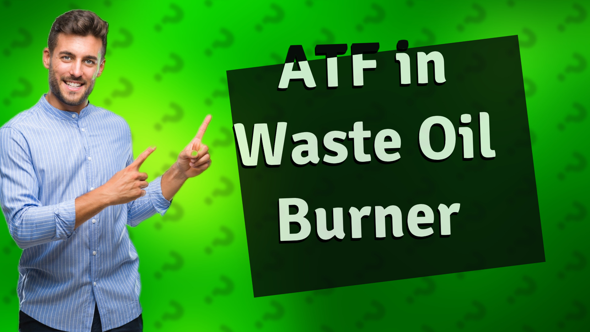 ATF in Waste Oil Burner