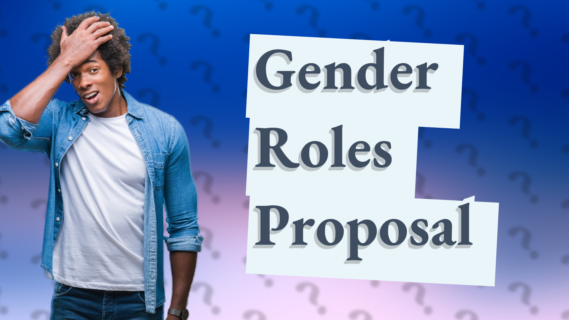 Gender Roles Proposal