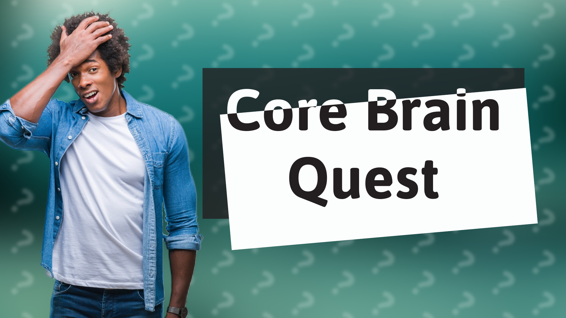 Core Brain Quest