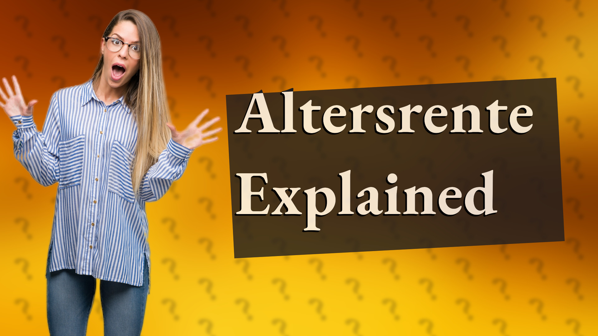 Altersrente Explained