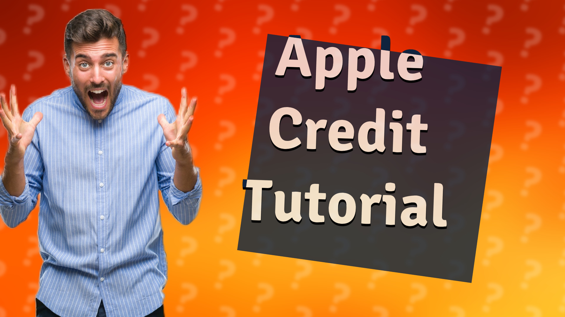 Apple Credit Tutorial