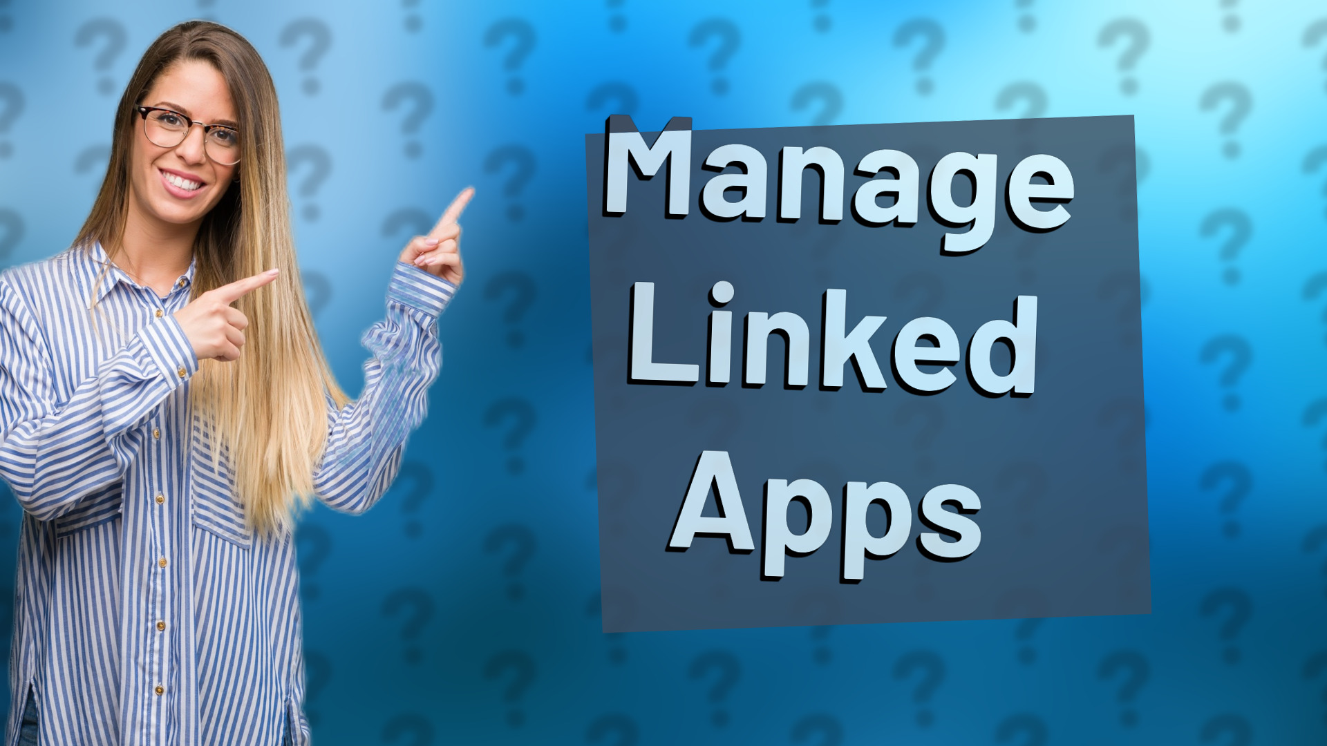 Manage Linked Apps