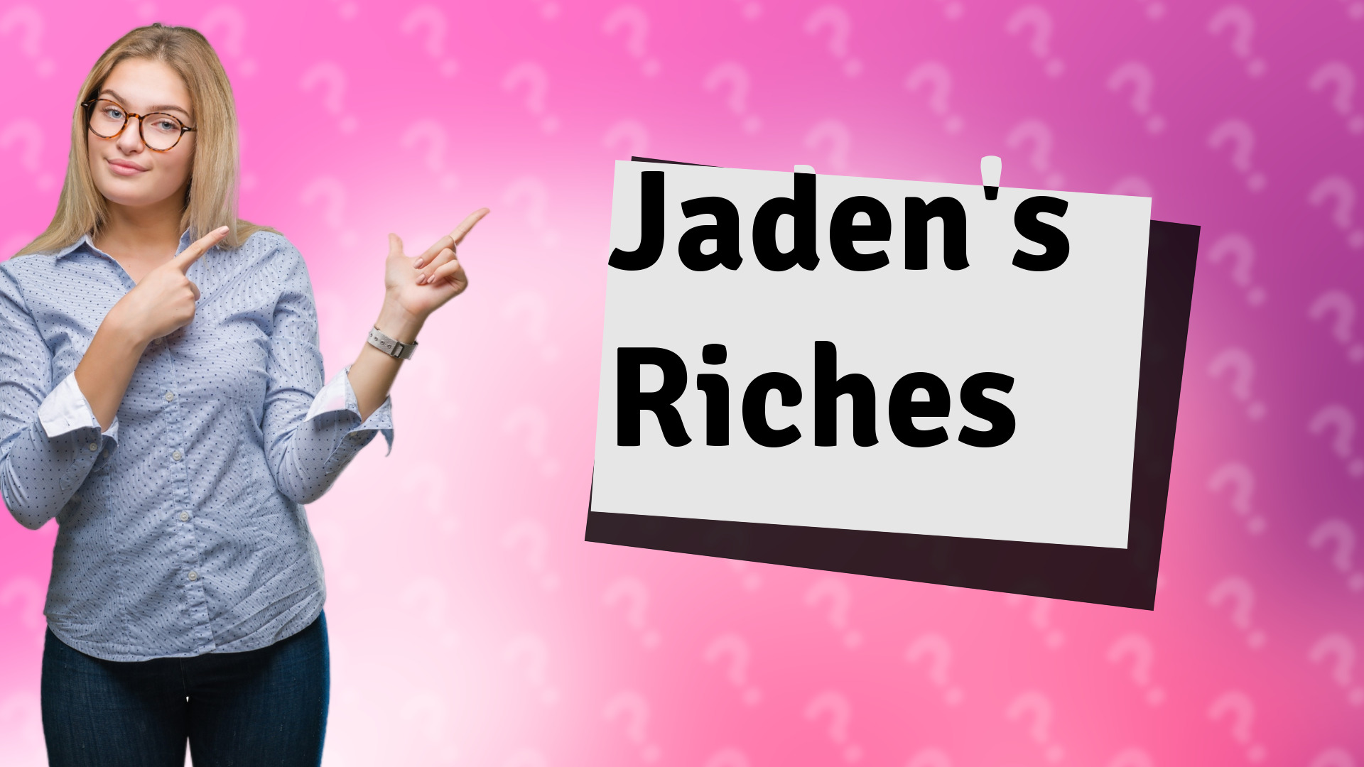 Jaden's Riches