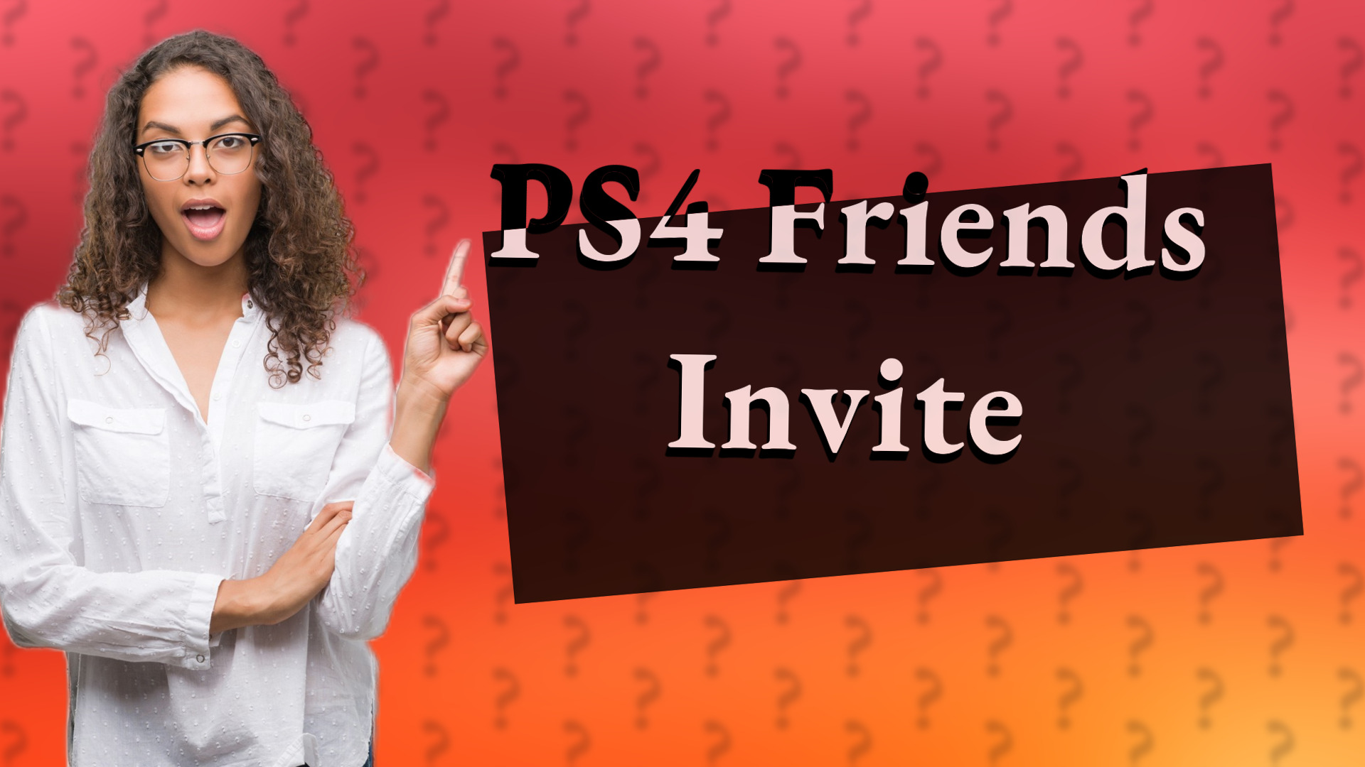 PS4 Friends Invite
