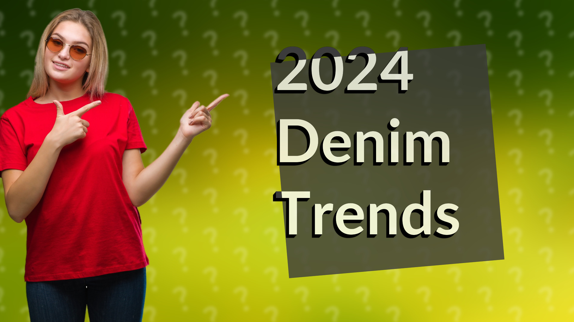 2024 Denim Trends