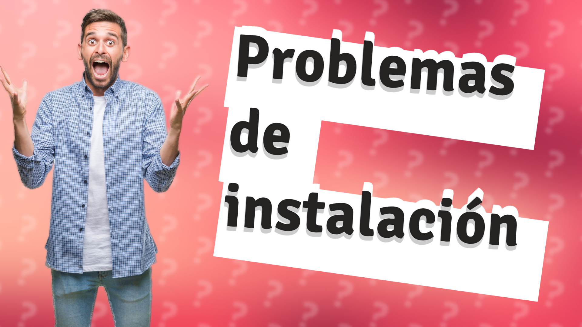 Problemas de instalación