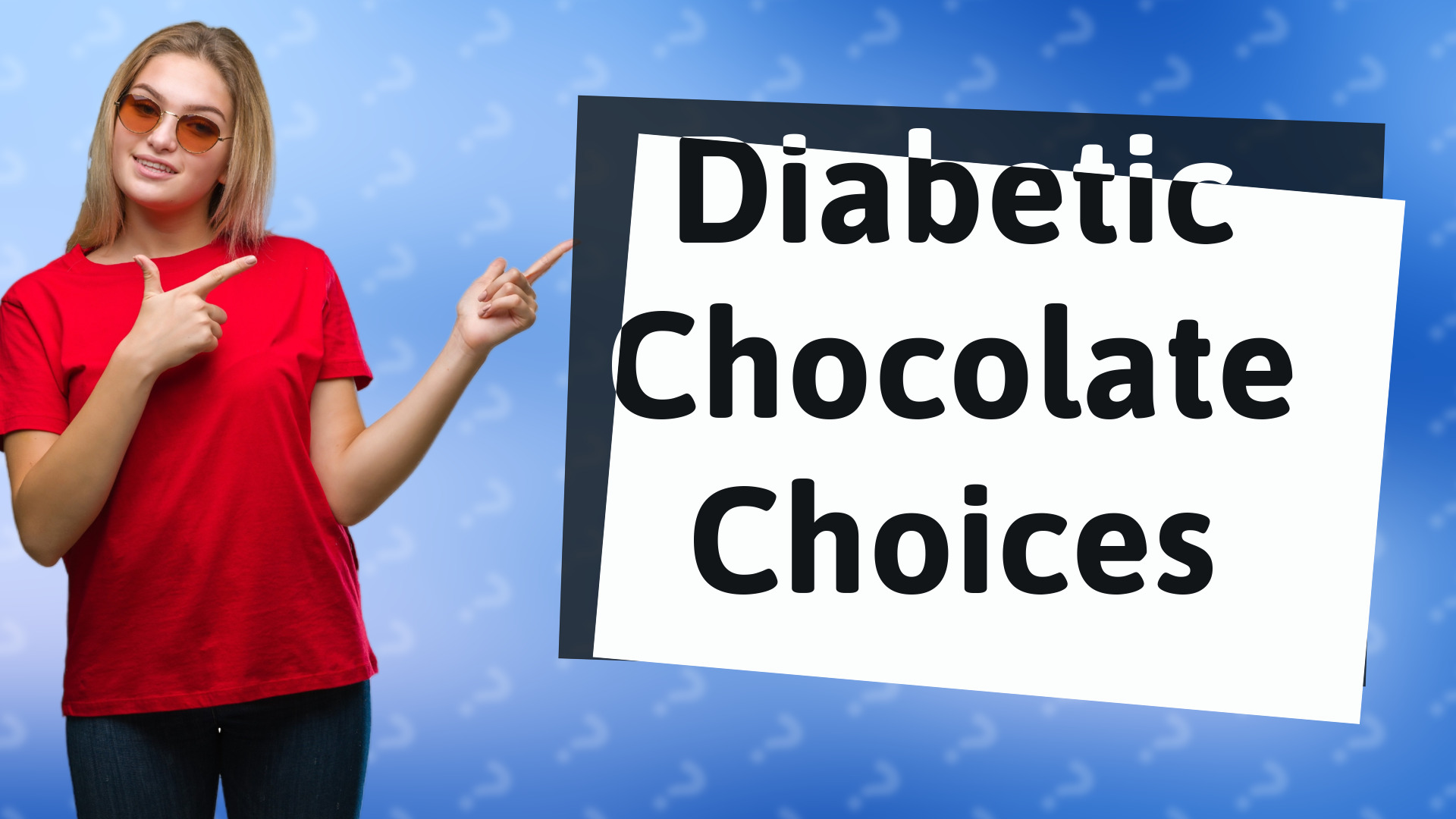 Diabetic Chocolate Choices