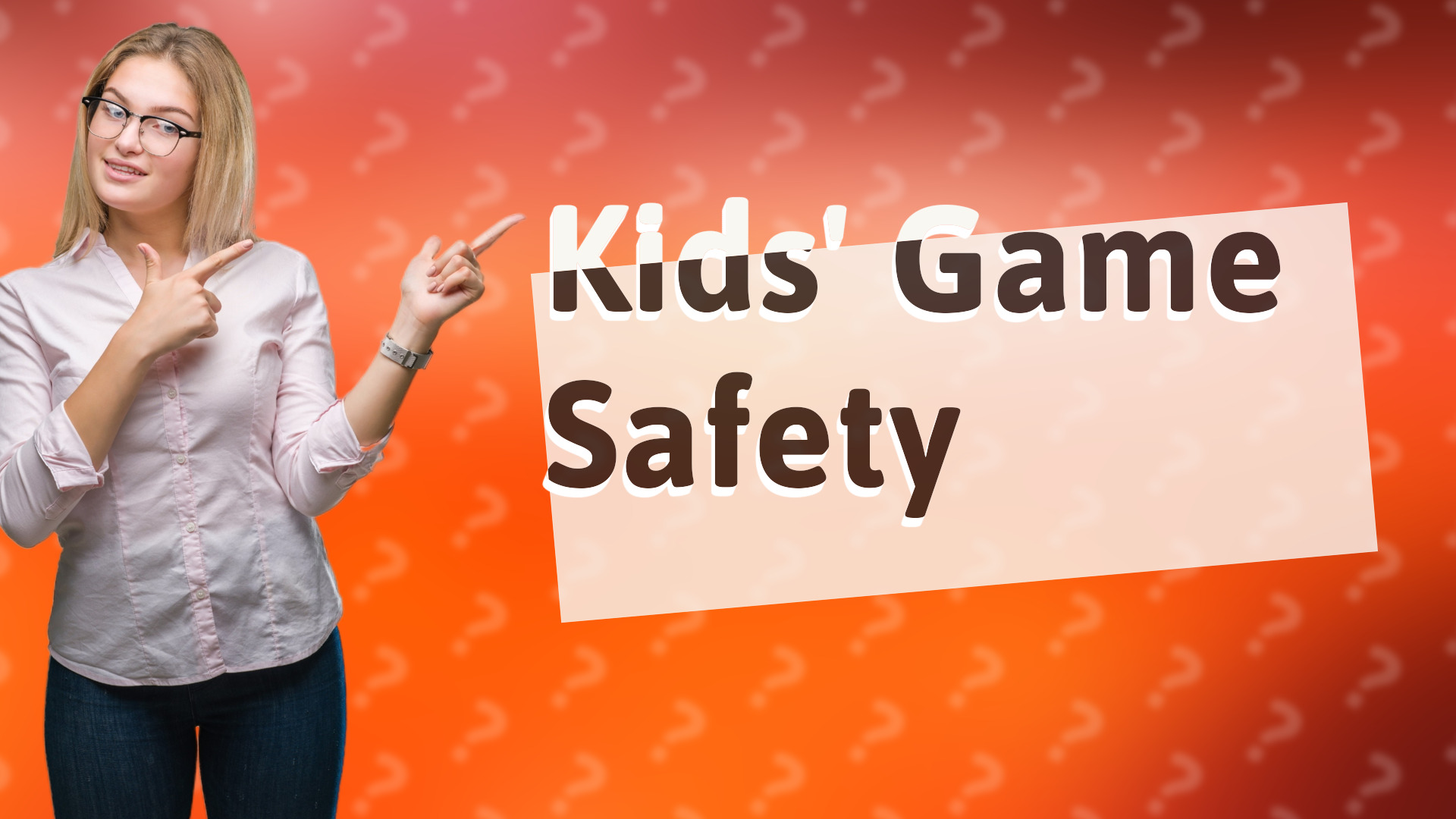 Kids' Game Safety