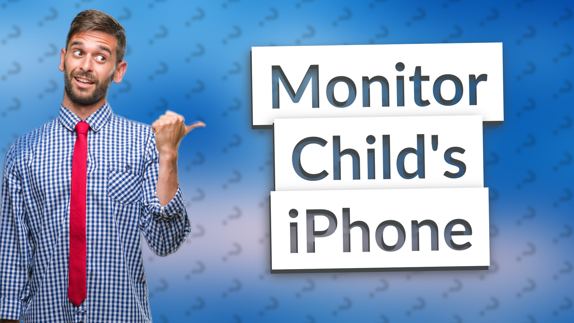 Monitor Child's iPhone