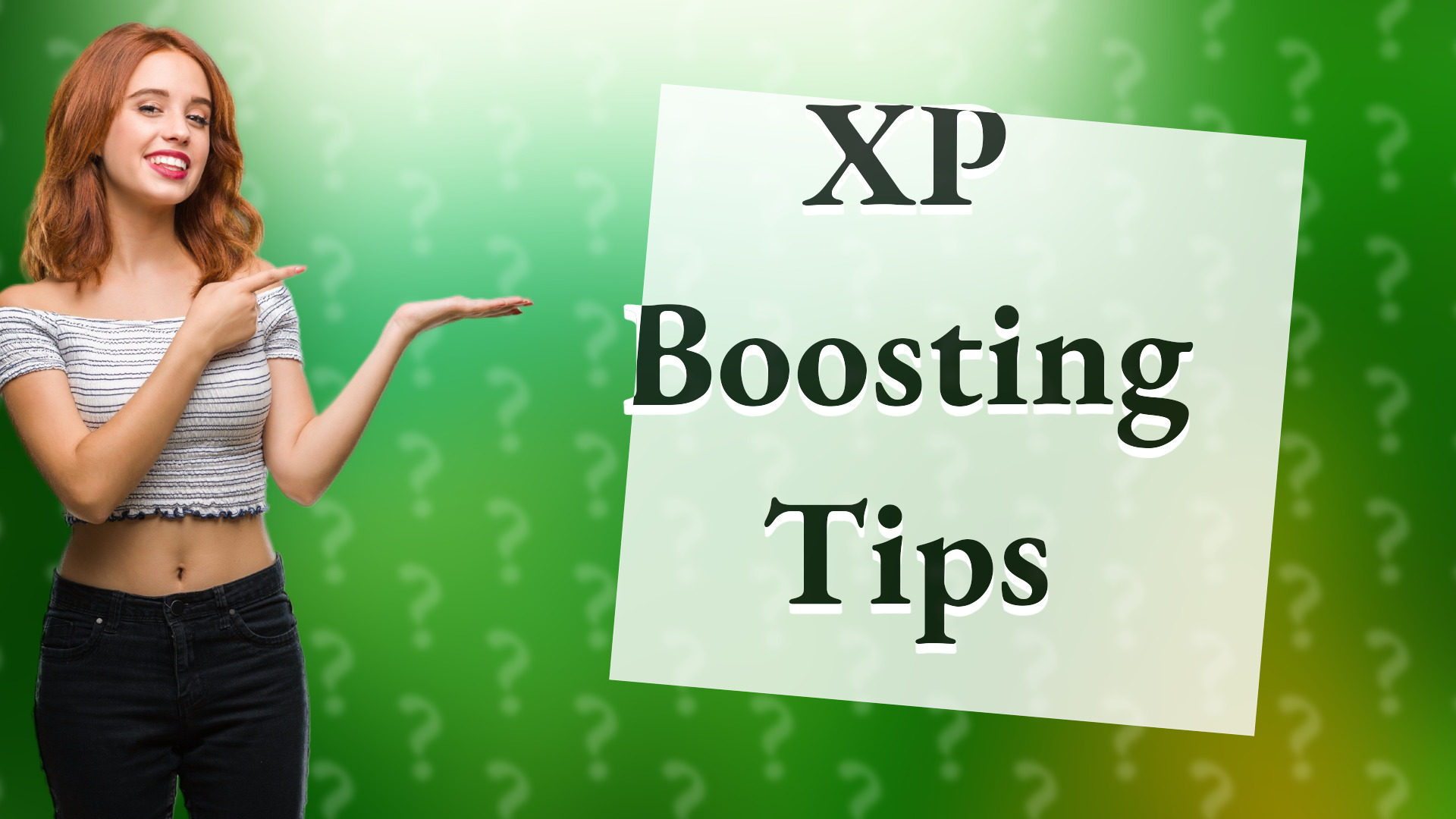 XP Boosting Tips