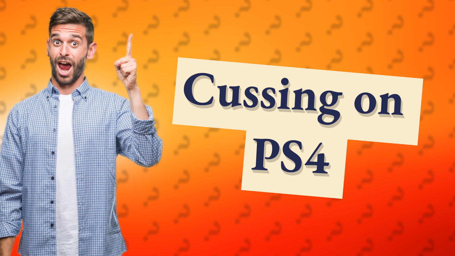 Cussing on PS4