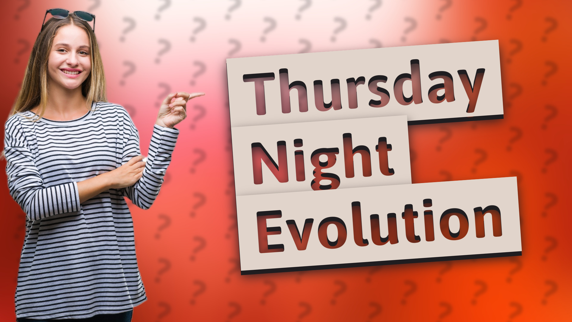 Thursday Night Evolution