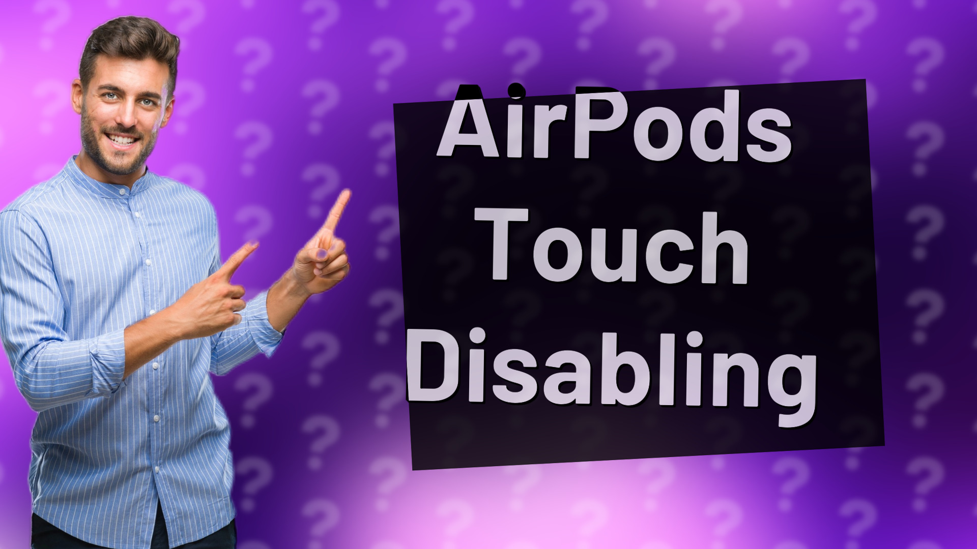 AirPods Touch Disabling