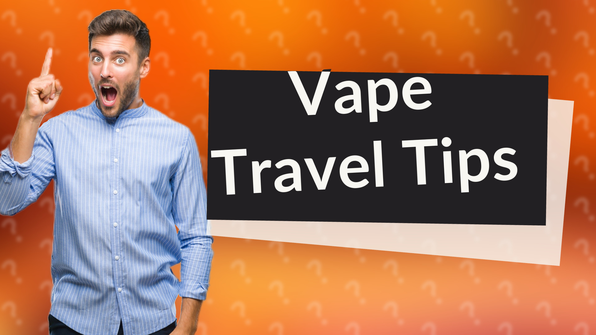 Vape Travel Tips