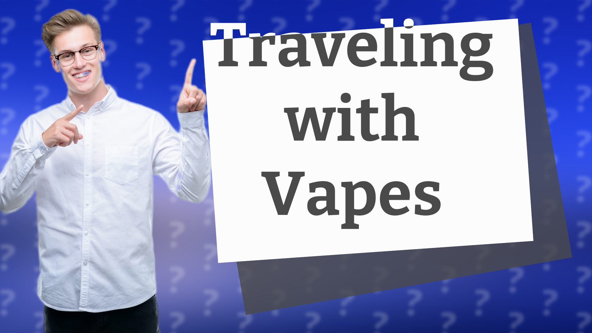 Traveling with Vapes