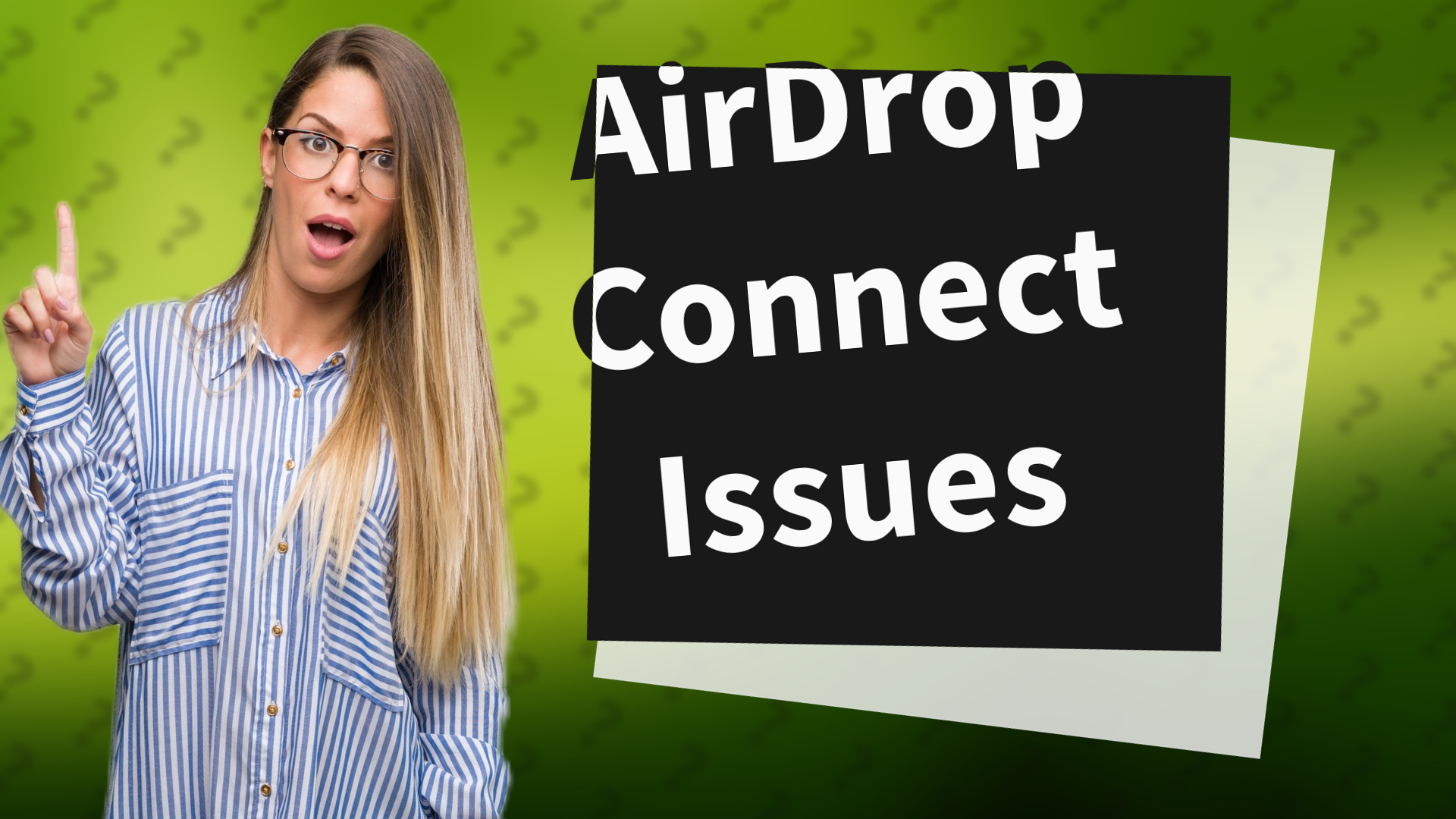 AirDrop Connect Issues