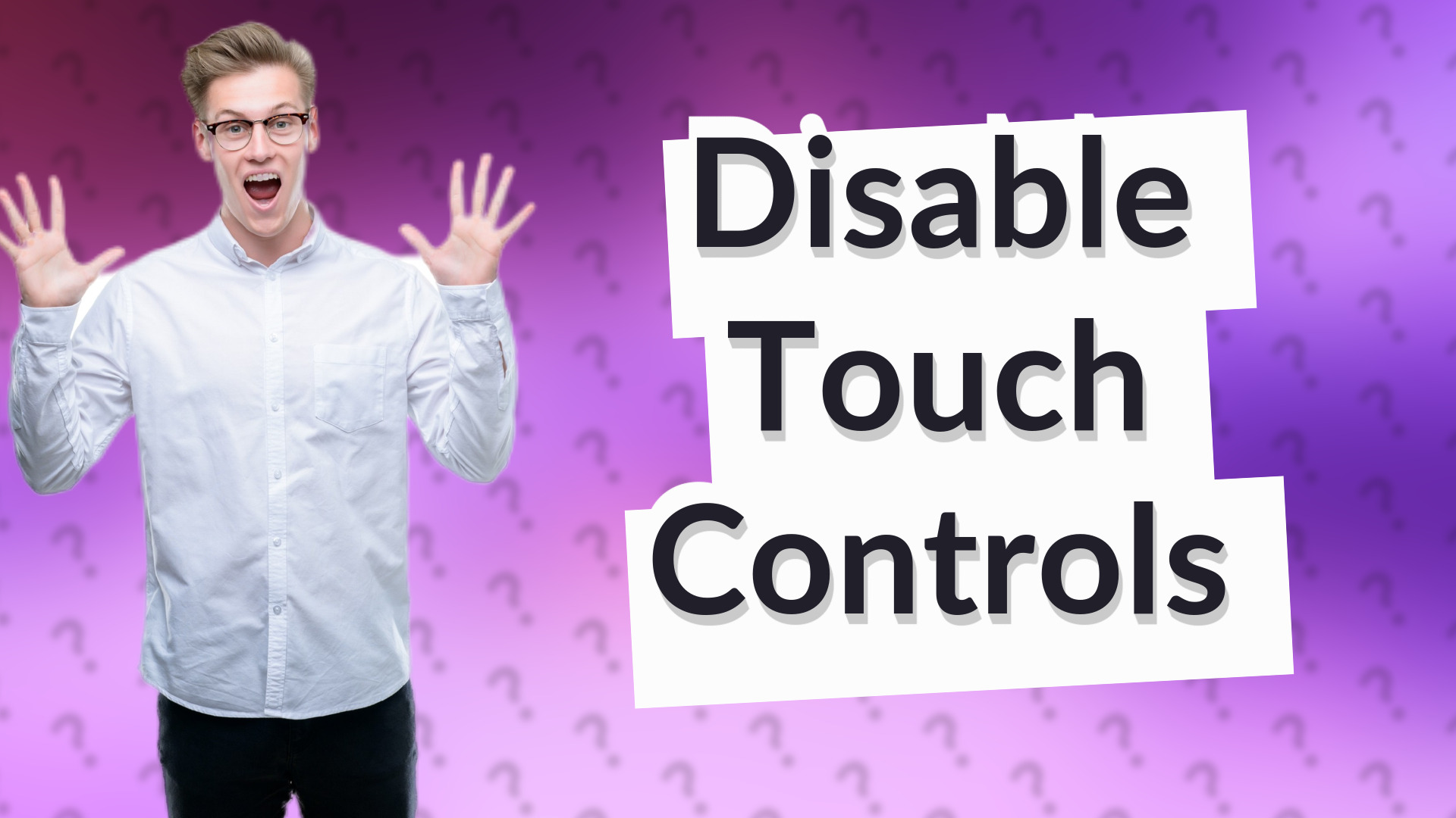 Disable Touch Controls