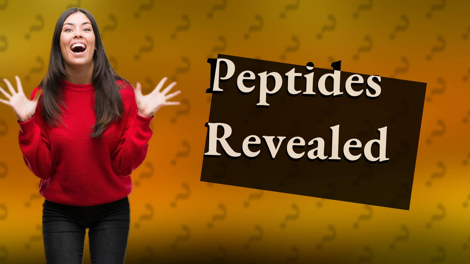 Peptides Revealed