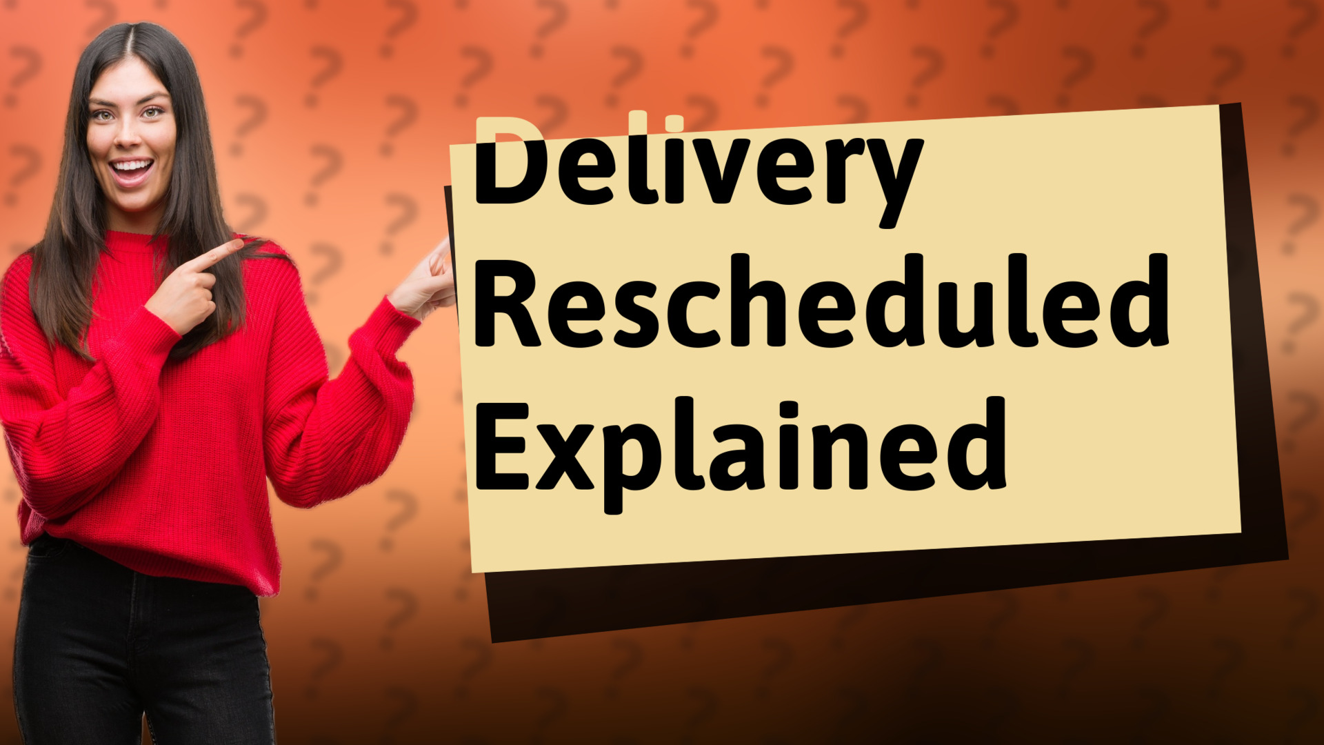 Delivery Rescheduled Explained