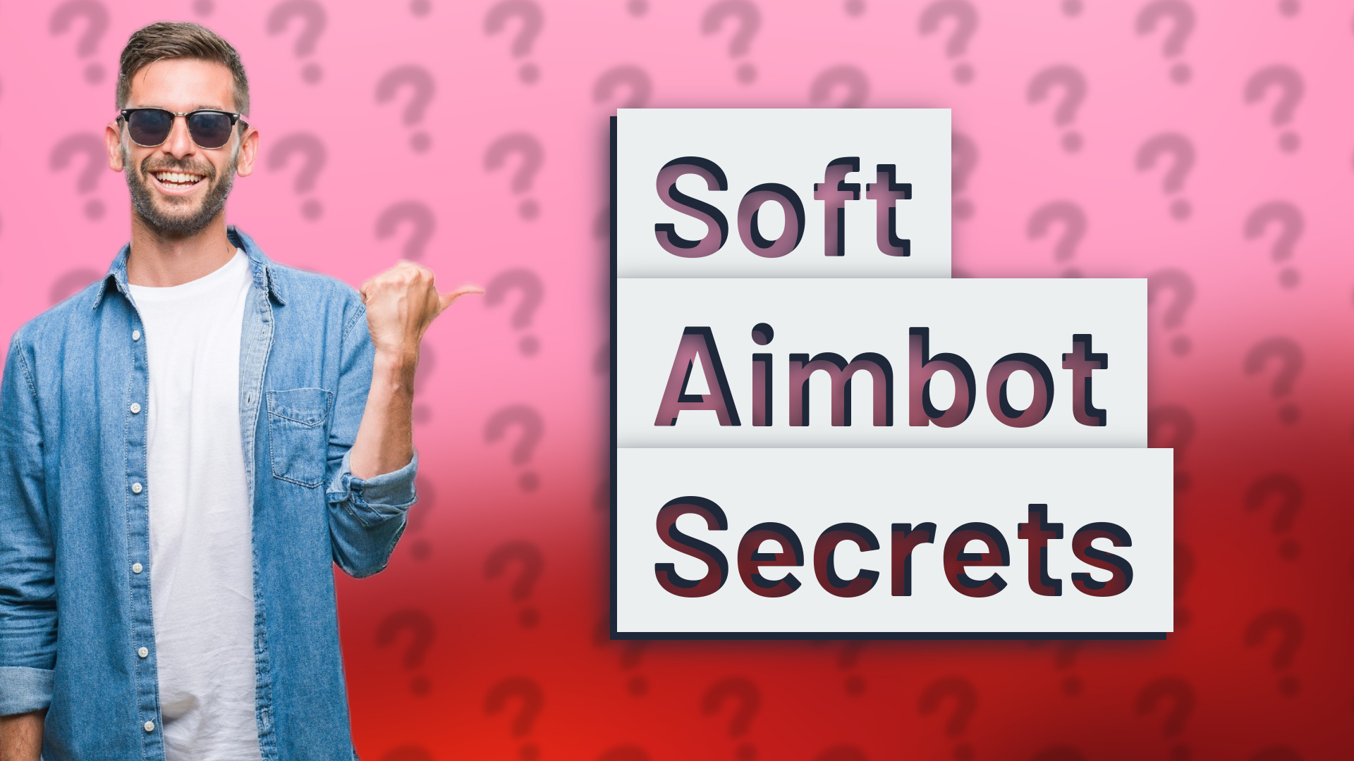 Soft Aimbot Secrets