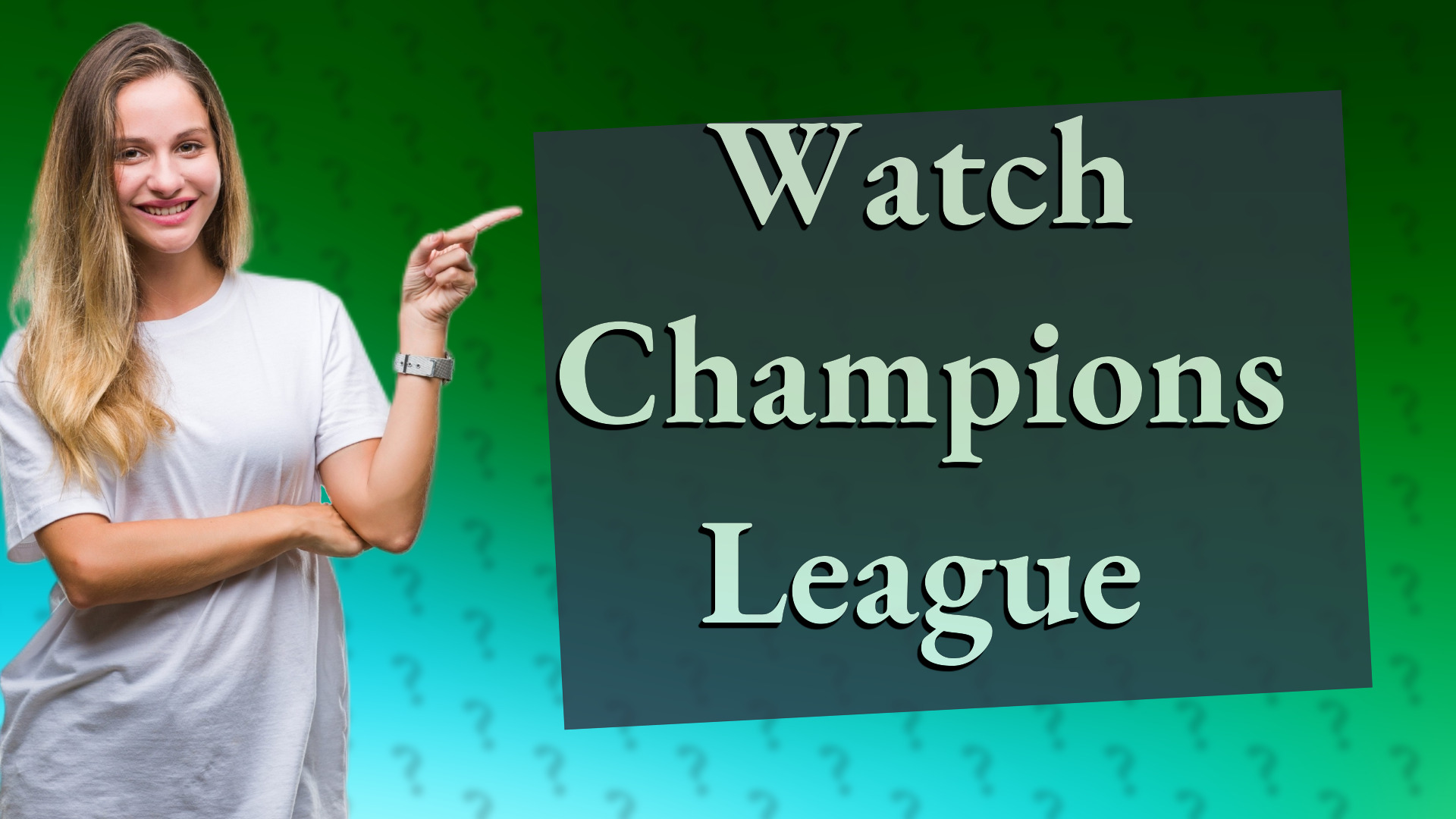 Watch Champions League