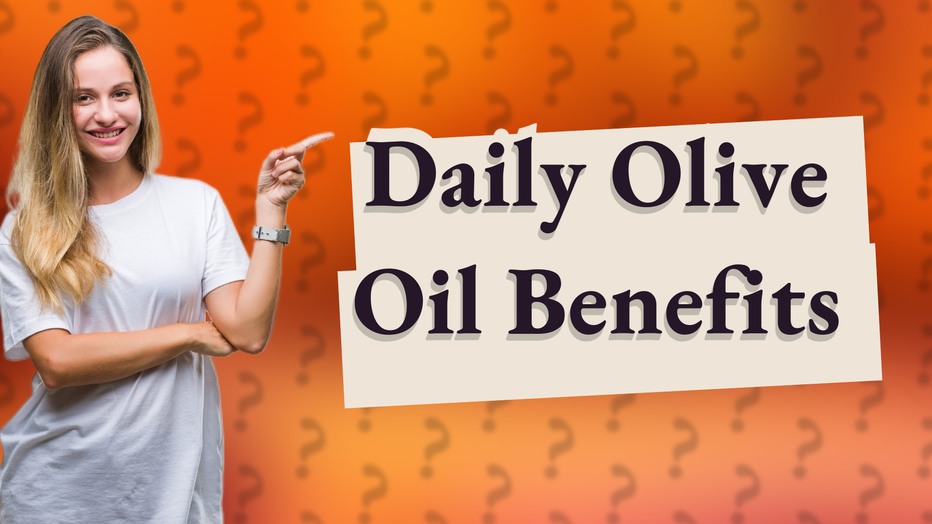 Daily Olive Oil Benefits