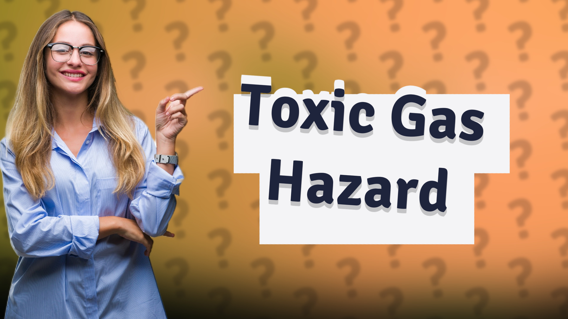 Toxic Gas Hazard