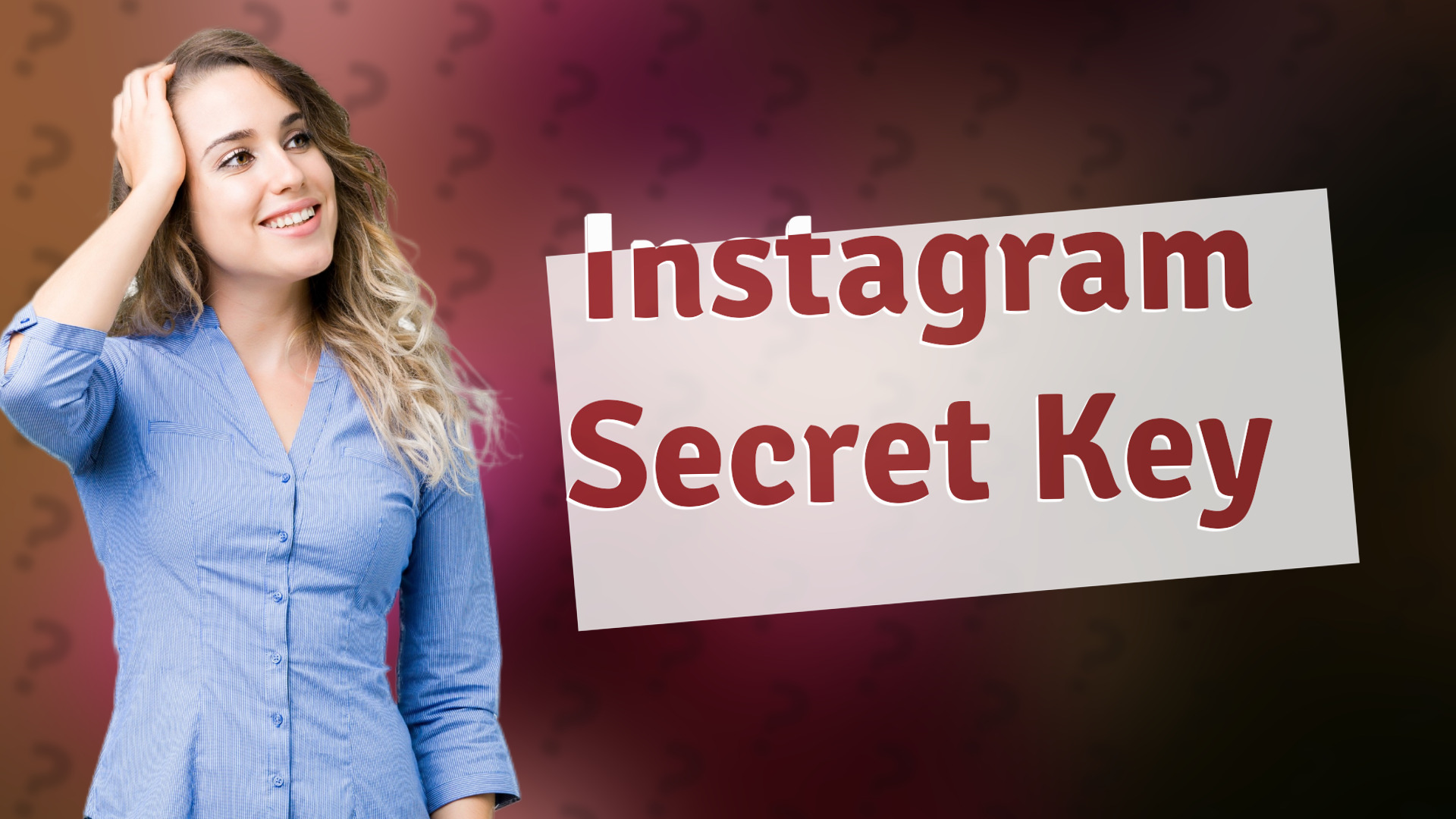 Instagram Secret Key