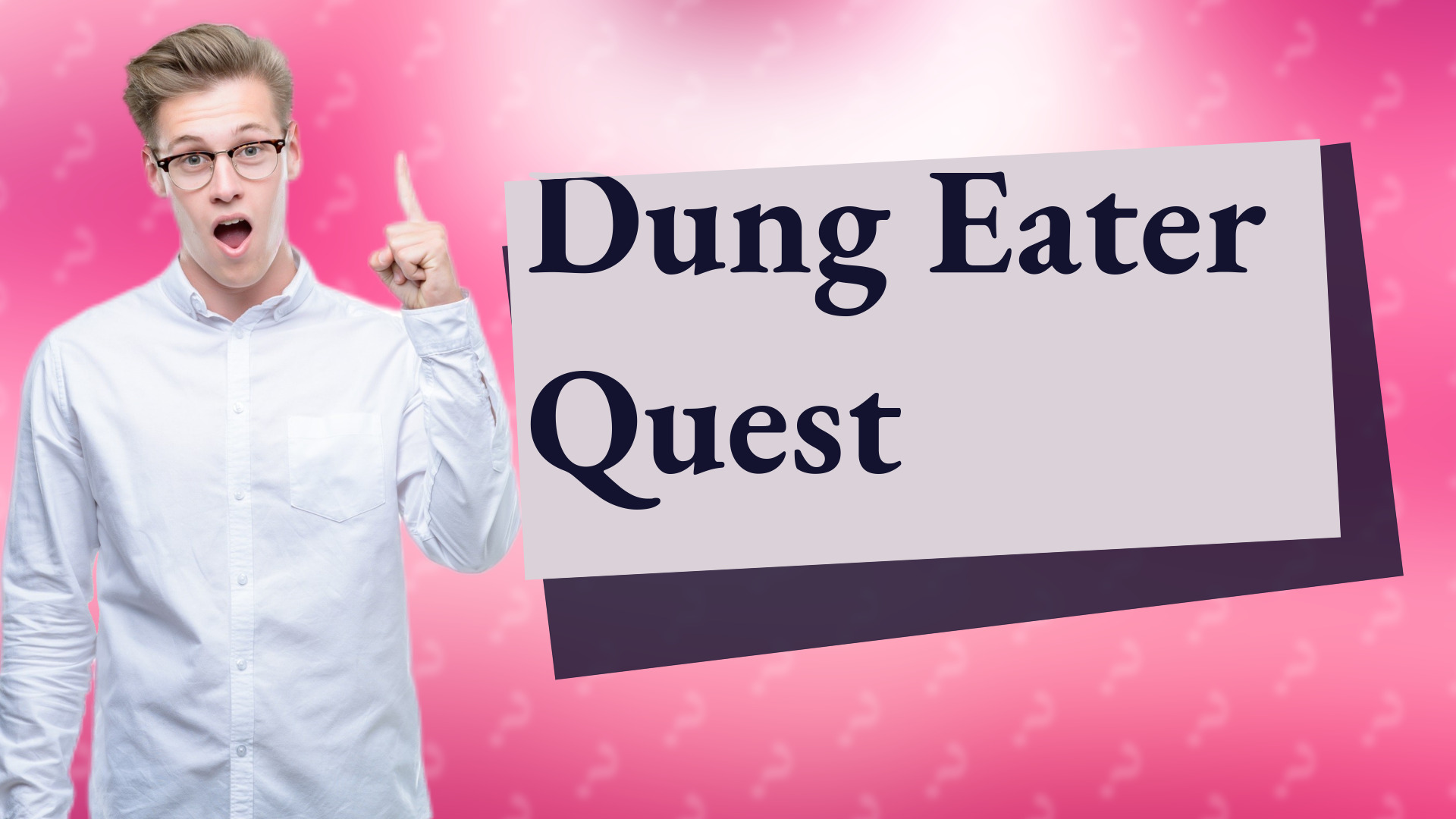 Dung Eater Quest