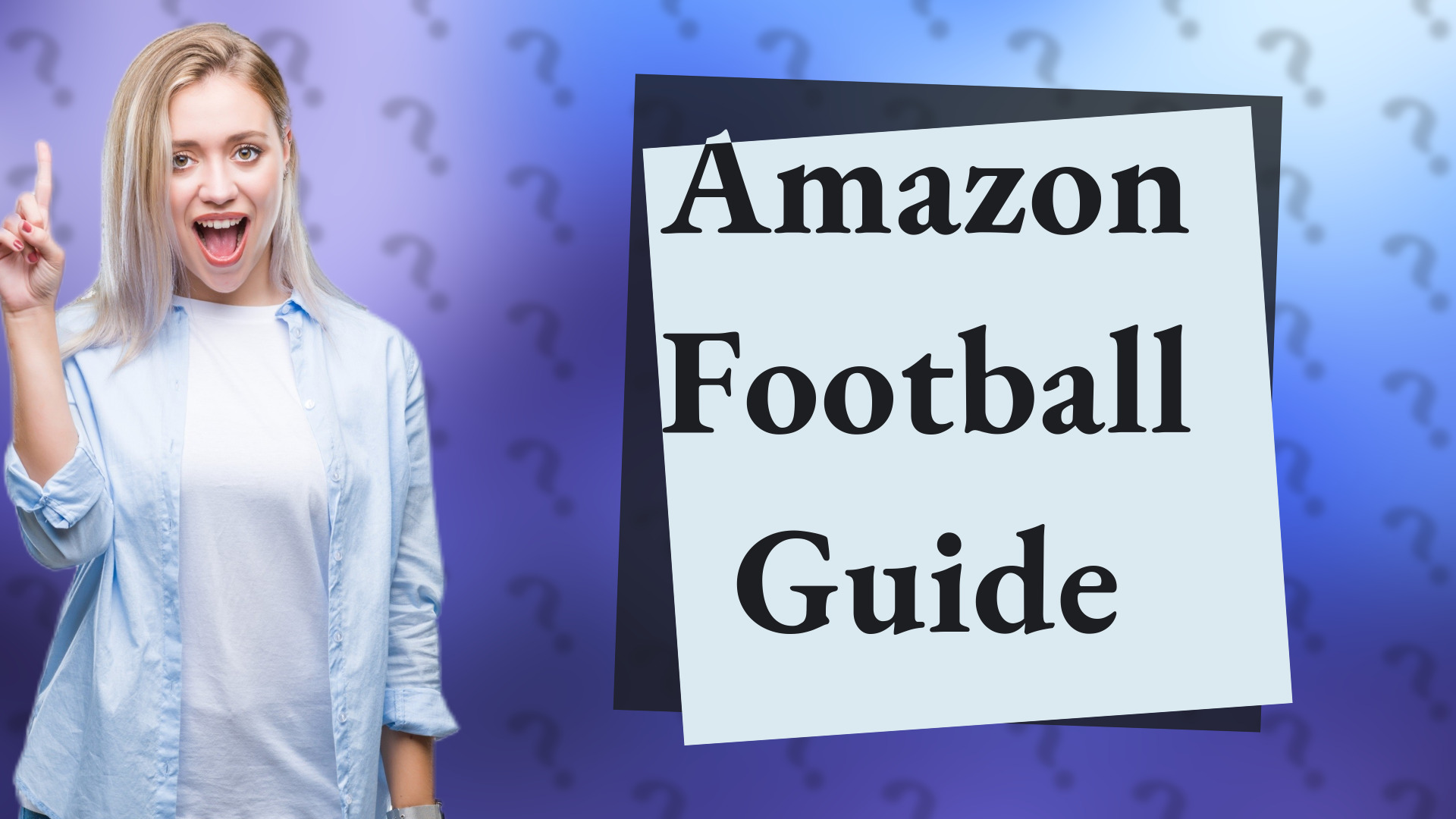 Amazon Football Guide