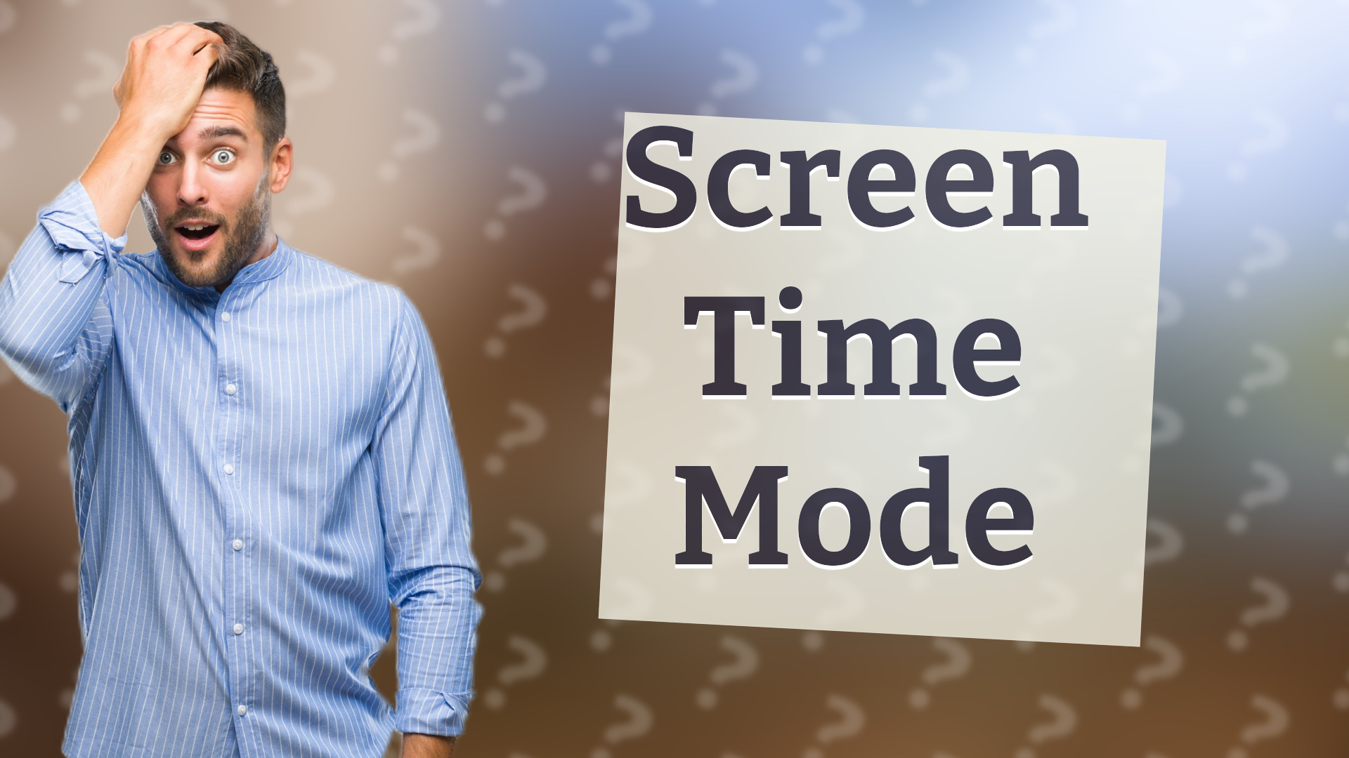 Screen Time Mode
