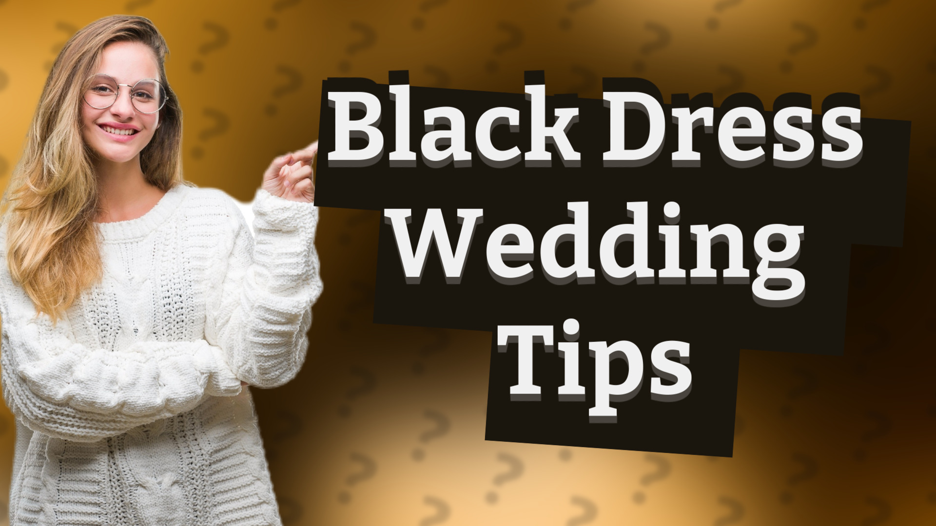 Black Dress Wedding Tips