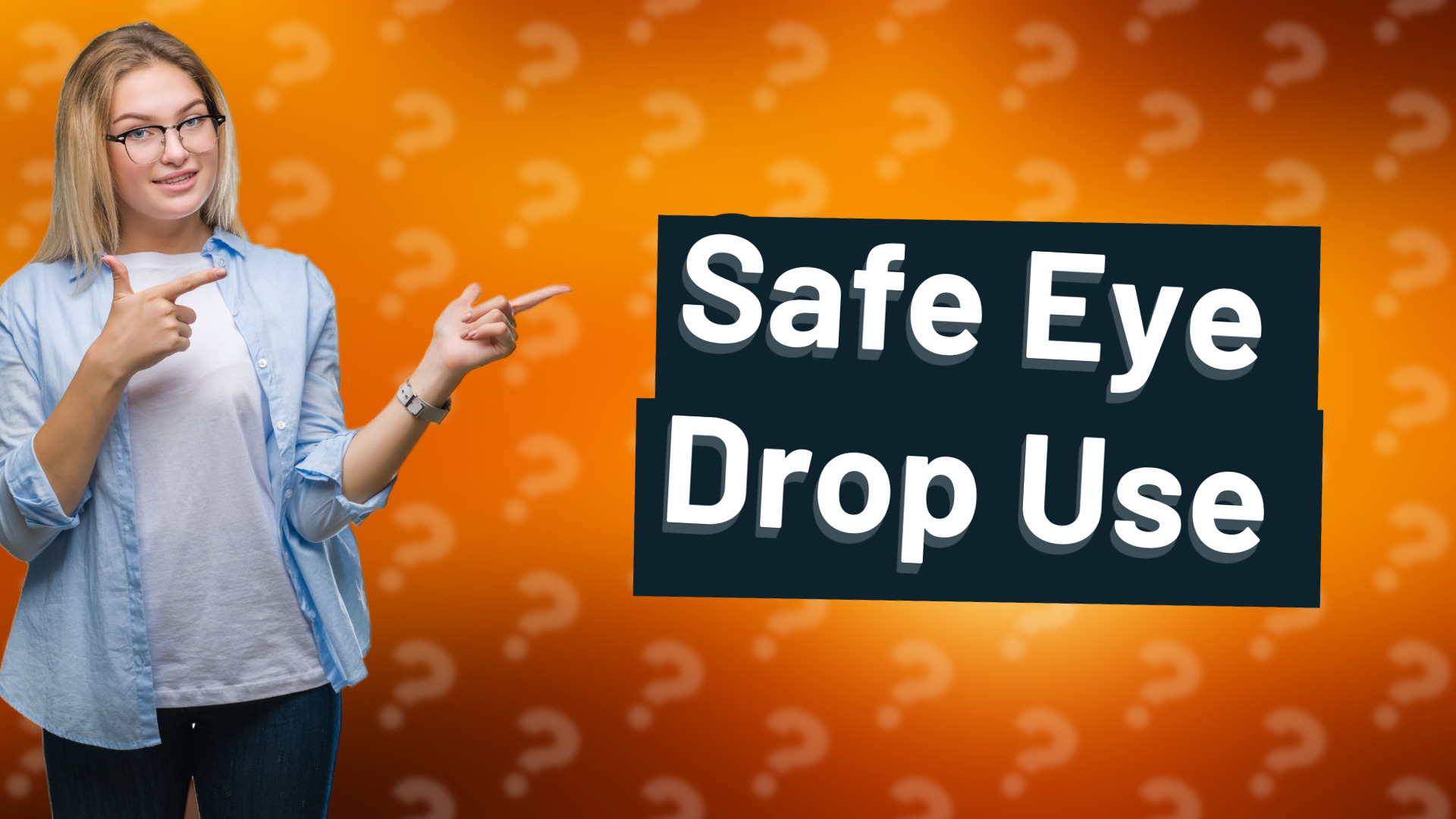 Safe Eye Drop Use